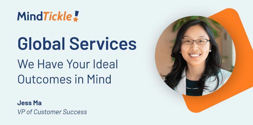 Mindtickle Global Services: We Have Your Ideal Outcomes in Mind