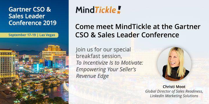 Come See Mindtickle at the Gartner CSO & Sales Leader Conference 2019