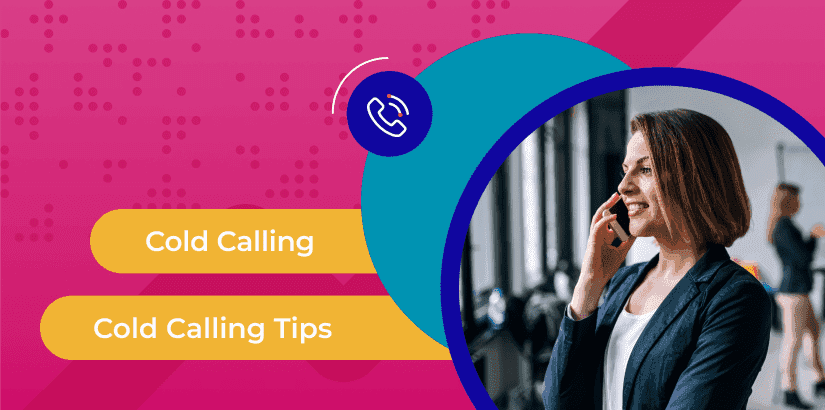 8 Cold Calling Tips for Sellers and Sales Leaders