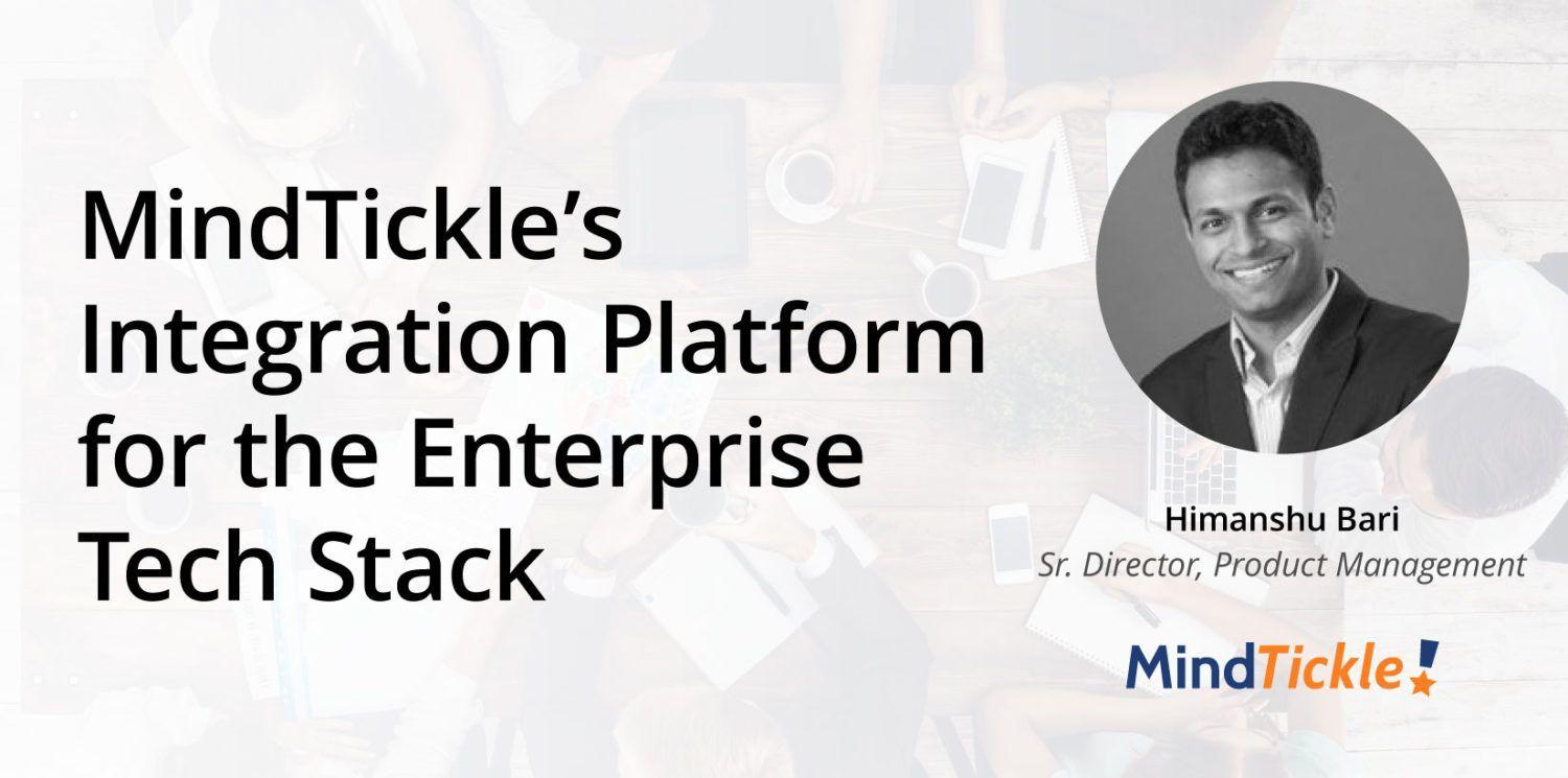 Mindtickle’s Integration Platform for the Enterprise Tech Stack