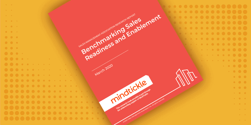 New Research from Mindtickle and Sales Management Association Highlights Only 18% of Organizations Consider Their Sales Training Effective