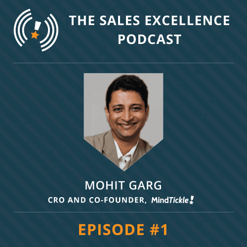 Sales Excellence Podcast Mohit Garg